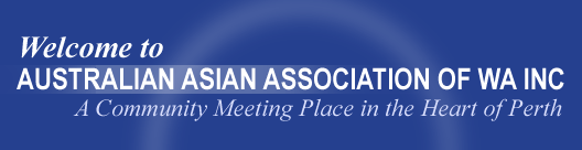 Welcome to Australia Asian Association of WA Inc